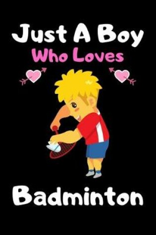 Cover of Just a boy who loves badminton