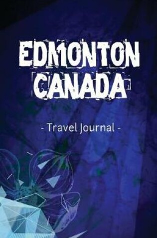 Cover of Edmonton Canada Travel Journal