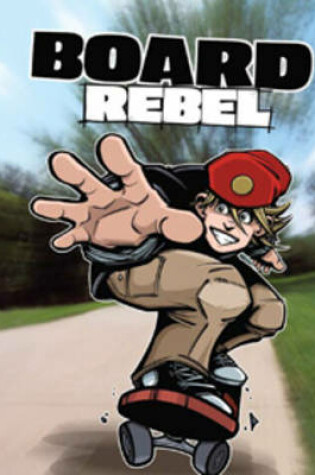 Cover of Board Rebel