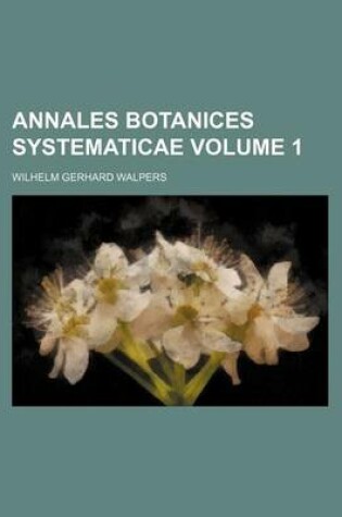 Cover of Annales Botanices Systematicae Volume 1