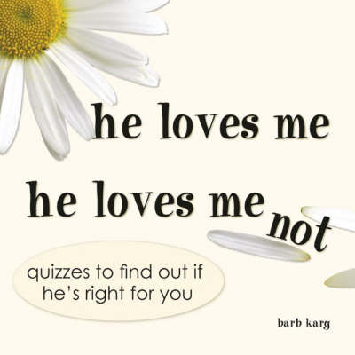 Book cover for He Loves Me, He Loves Me Not