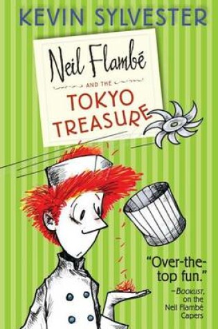 Cover of Neil Flambé and the Tokyo Treasure, 4