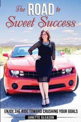 Book cover for The Road to Sweet Success