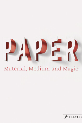 Cover of Paper: Material, Medium, Magic