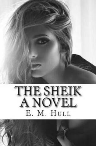 Cover of The Sheik a Novel