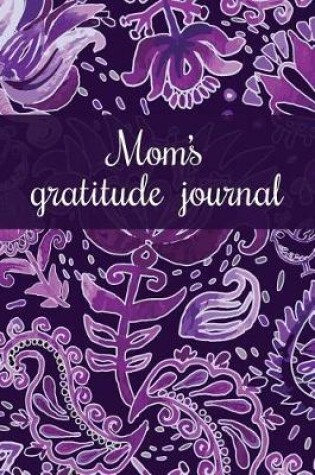 Cover of Mom's Gratitude Journal