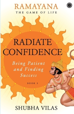 Book cover for Ramayana: The Game of Life   Radiate Confidence