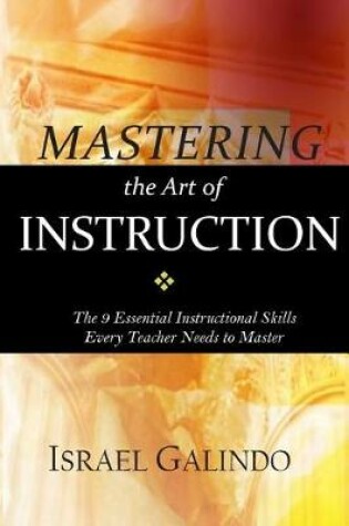 Cover of Mastering the Art of Instruction