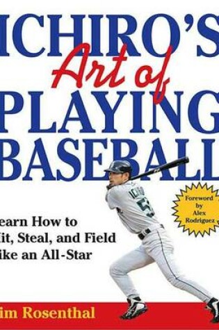 Cover of Ichiro's Art of Playing Baseball