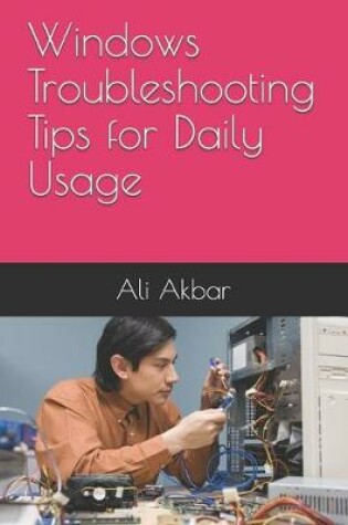 Cover of Windows Troubleshooting Tips for Daily Usage