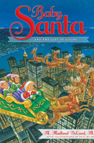 Cover of Baby Santa and the Gift of Giving