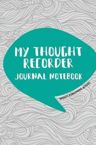Cover of My Thought Recorder