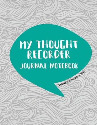 Book cover for My Thought Recorder