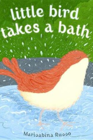 Cover of Little Bird Takes a Bath