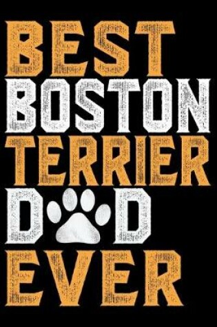 Cover of Best Boston Terrier Dad Ever