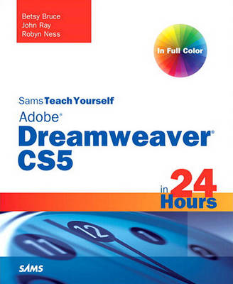 Book cover for Sams Teach Yourself Dreamweaver CS5 in 24 Hours
