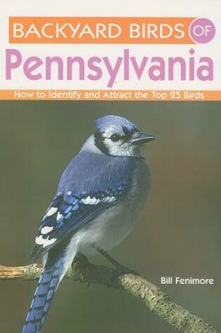 Cover of Backyard Birds of Pennsylvaina