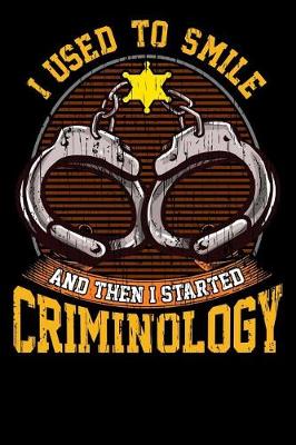 Book cover for I Used to Smile and Then I Started Criminology