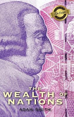 Book cover for The Wealth of Nations (Complete) (Books 1-5) (Deluxe Library Binding)