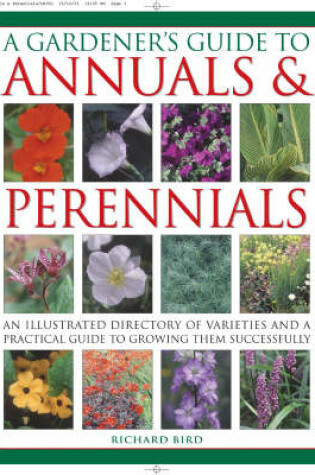 Cover of A Gardener's Guide to Annuals and Perennials
