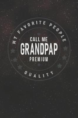 Book cover for My Favorite People Call Me Grandpap Premium Quality