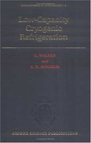 Cover of Low-capacity Cryogenic Refrigeration