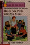 Book cover for Roses are Pink and You Stink]