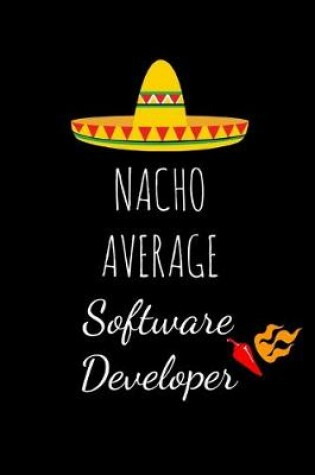 Cover of Nacho Average Software Developer