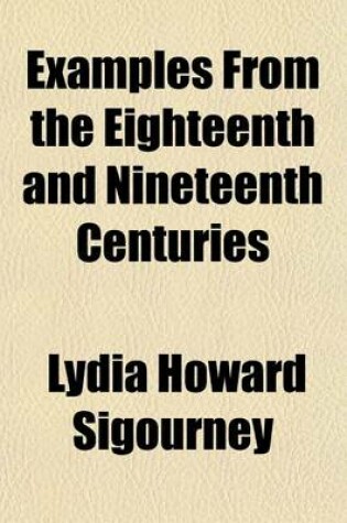 Cover of Examples from the Eighteenth and Nineteenth Centuries