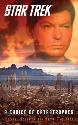 Cover of Star Trek: A Choice of Catastrophes
