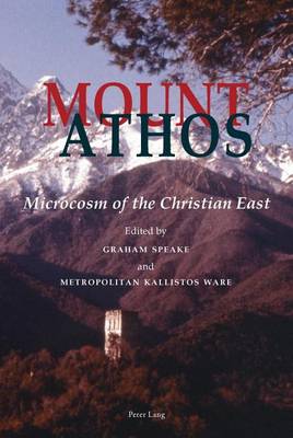 Cover of Mount Athos: Microcosm of the Christian East