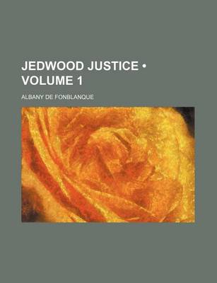 Book cover for Jedwood Justice (Volume 1 )
