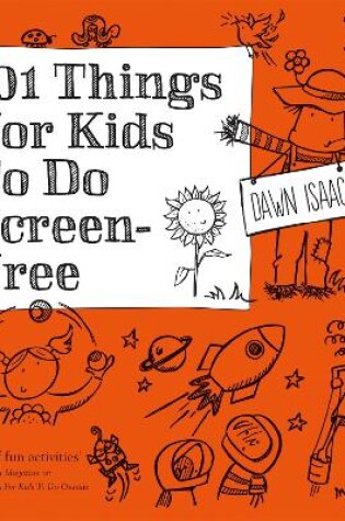 Cover of 101 Things for Kids to do Screen-Free