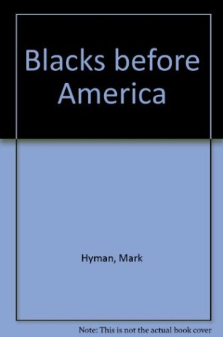 Cover of Blacks before America