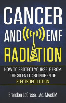 Cover of Cancer and EMF Radiation