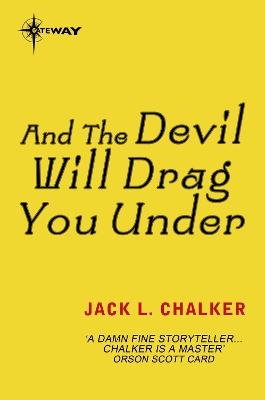 Book cover for And the Devil Will Drag You Under