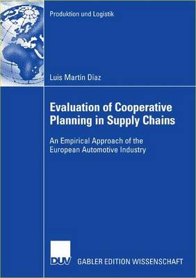 Cover of Evaluation of Cooperative Planning in Supply Chains