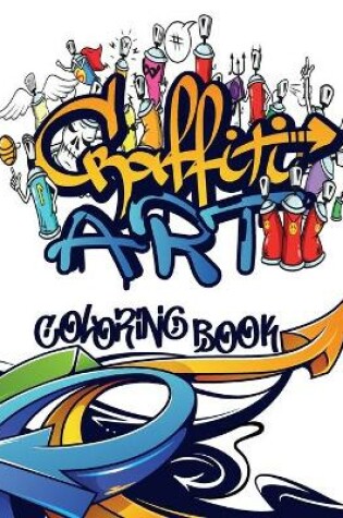 Cover of Graffiti Art Coloring Book