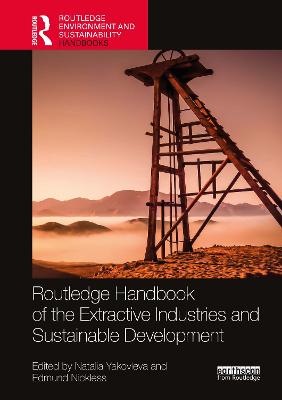 Cover of Routledge Handbook of the Extractive Industries and Sustainable Development