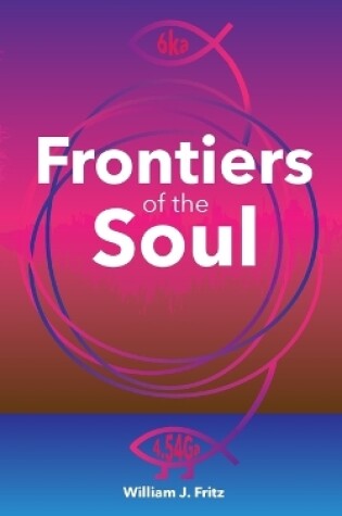 Cover of Frontiers of the Soul