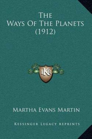 Cover of The Ways of the Planets (1912)