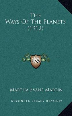 Book cover for The Ways of the Planets (1912)