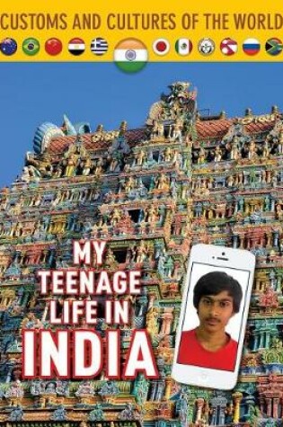 Cover of My Teenage Life in India