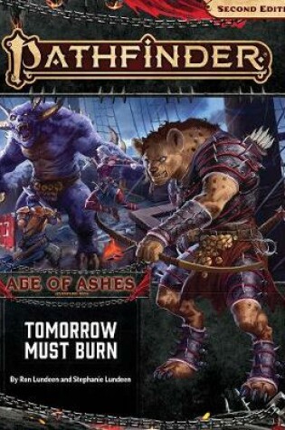 Cover of Pathfinder Adventure Path: Tomorrow Must Burn (Age of Ashes 3 of 6) [P2]