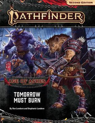 Book cover for Pathfinder Adventure Path: Tomorrow Must Burn (Age of Ashes 3 of 6) [P2]