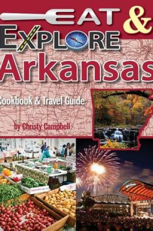 Cover of Eat & Explore Arkansas