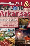 Book cover for Eat & Explore Arkansas