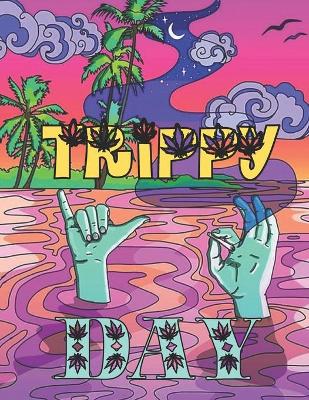 Book cover for Trippy Day