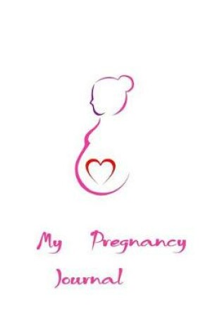 Cover of My Pregnancy Journal