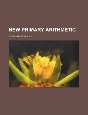 Book cover for New Primary Arithmetic